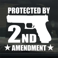 Protected By 2nd Amendment Custom Vinyl Sticker Decal 2A Gun Rights