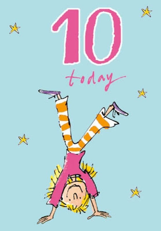 Quentin Blake Birthday Card 10 Ten Today Girl Handstand - Fun Greeting Card