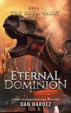 Dan Hardez Eternal Dominion (Hardback) Eden Vault (UK IMPORT)