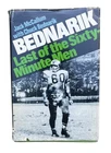 Vintage Chuck Bednarik Signed Last of the Sixty Minute Men HB Book Eagles Auto
