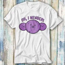 Member Berries Parody Oh I Member T Shirt Meme Gift Top Tee Unisex 1257