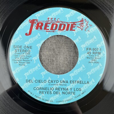CORNELIO REYNA Del Cielo Cayo Una Estrella / El Maquinista 45 Freddie FR-907 NEW