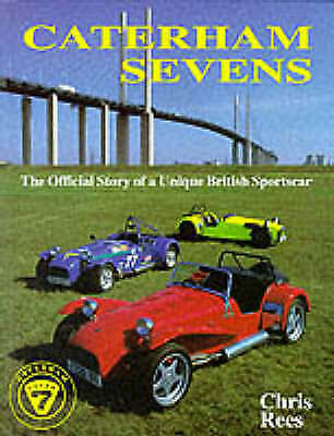 Caterham Sevens: Cars, Motorsport and the Lotus Legacy by Jeremy Coulter... - Picture 1 of 1