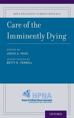 Care of the Imminently Dying - 9780190244286