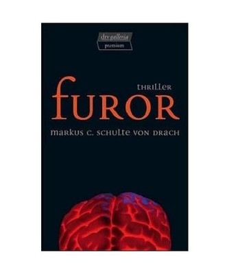 Furor, Markus Christian Schulte von Drach