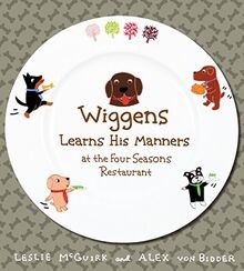 Wiggens Learns His Manners at the Four Seasons Restauran... | Buch | Zustand gut