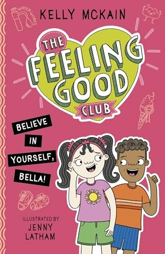 The Feeling Good Club: Believe by Kelly McKainJenny Latham (PB 2024) - Image 4