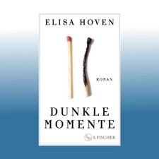 Dunkle Momente | Elisa Hoven | Ungelesen