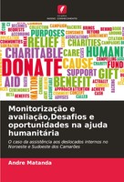 MonitorizaçãO E AvaliaçãO,Desafios E Oportunidades Na Ajuda HumanitáRia Matanda