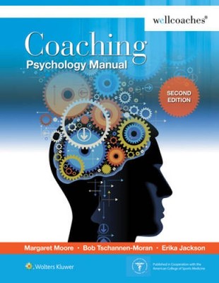 Coaching Psychology Manual - Spiral-bound By Moore, Margaret - VERY GOOD