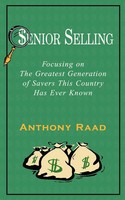 Anthony Raad | Senior Selling | Taschenbuch | Englisch (2003) | 1st Book Library