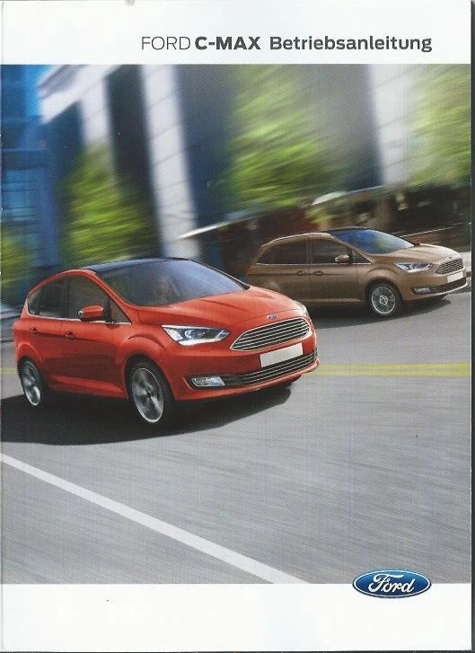 FORD C-MAX Betriebsanleitung 2016 Bedienungsanleitung Handbuch Bordbuch BA - Bild 1 von 4