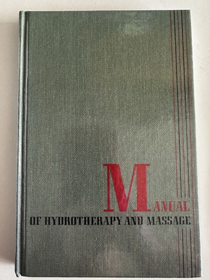 #ad #ad Manual of Hydrotherapy and Massage 1964 1st Ed 1st Print HC Pacific Press $14.99