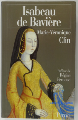 Isabeau de bayeria Marie-Véronique Clin 1999