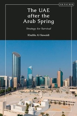 Khalifa Al-Suwaidi The UAE after the Arab Spring (Taschenbuch)