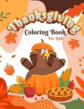 ThanksGiving Coloring Book For Kids: 30 Thanksgiving Coloring Pages For Toddlers