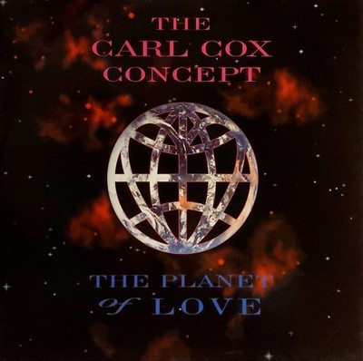 The Carl Cox Concept - The Planet Of Love (12'') (Very Good (VG)) - 4185025893 G5