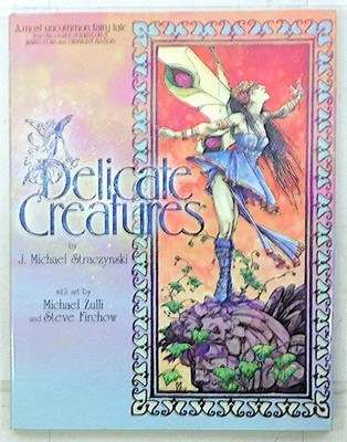 Delicate Creatures J. Michael Straczynski, Michael Zulli 2002 Top Cow Hardcover