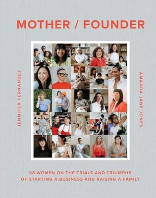 Mother  Founder: 68 Women on - GOOD