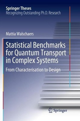 Statistical Benchmarks for Quantum Transport in Complex Systems Mattia Walschaer