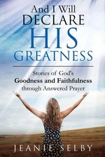 And I Will Declare His Greatness | Jeanie Selby | Taschenbuch | Englisch | 2023