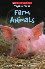Scholastic True or False: Farm Animals - Paperback By Berger, Melvin - GOOD
