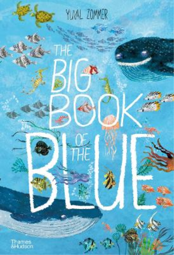 Yuval Zommer The Big Book of the Blue (Copertina rigida) Big Book series