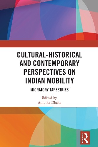 Cultural-Historical and Contemporary Perspectives on Indian M... - 9781041267997