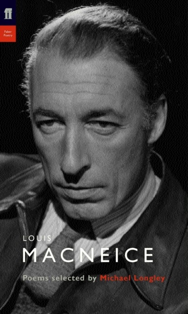 Louis MacNeice by Michael Longley (Paperback Book)