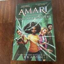 Amari and the Despicable Wonders by B. B. Alston