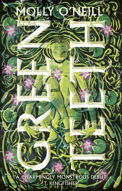 Greenteeth by Molly O'Neill Paperback