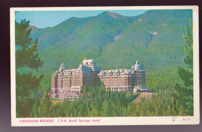 FOREIGN CANADA Canadian Rockies CPR Banff Springs Hotel Postcard | eBay