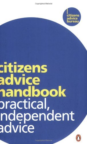 Citizens Advice Handbook: Practical, Independent Advice By Citiz