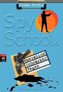 Spy School - Operation schwarzer Regen: Band 4 von ... | Buch | Zustand sehr gut