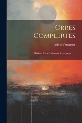 Jacinto Verdaguer Obres Complertes (Taschenbuch)