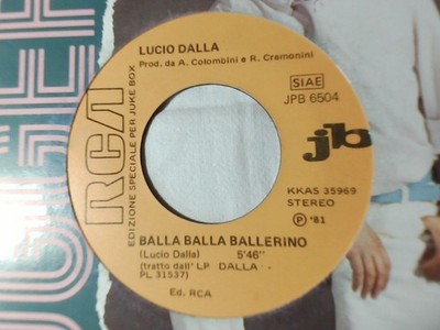 LUCIO DALLA Balla balla ballerino RENZO ZENOBI Telefono elettronico 7'' JUKE-BOX
