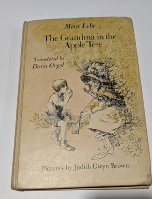 The Grandma In The Apple Tree By Mira Lobe, 1970
