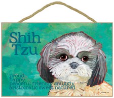 Shih Tzu Proud Happy Friendly Snuggly Sweet Cute Vibrant 7x10 Wood Dog Sign L13