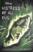 Disney Princess Sleeping Beauty: Mistress of All Evil (Villain Tales)