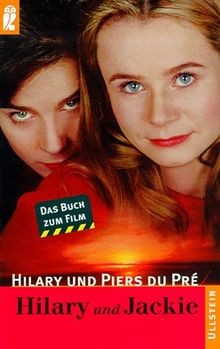 Hilary und Jackie. Das Buch zum Film. von Du Pre, Hilary... | Buch | Zustand gut - Du Pre, Hilary, Du Pre, Piers