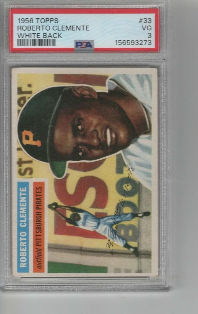 1956 TOPPS BASEBALL #33 ROBERTO CLEMENTE  PSA 3 "VG" NEWLY GRADED