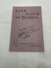 Lock Stock Barrel Antique Gun Repair Book 1966 R.h. Mccrory