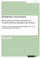 The Economy Of Desire And Power In Colonial And Postcolonial Juvenile Fictions (