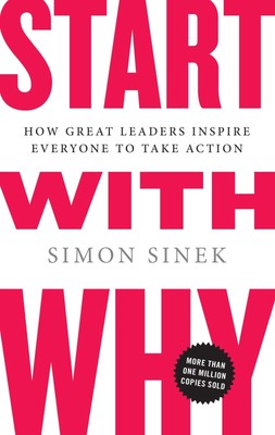 Simon Sinek | Start with Why | Buch | Englisch (2009) | 245 S.