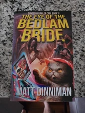 The Eye of the Bedlam Bride Dungeon Crawler Carl VI -Matt Dinniman OOP Paperback