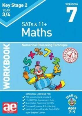 KS2 Maths Year 3/4 Workbook 7: Numerical Reason, Curran, MacKay, Richardson,..