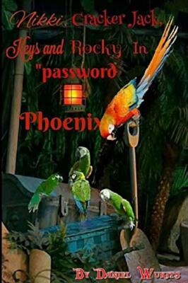 PASSWORD PHOENIX (Nikki, Cracker Jack, Keys and Rocky), WUKITS, Denise, Armor-,