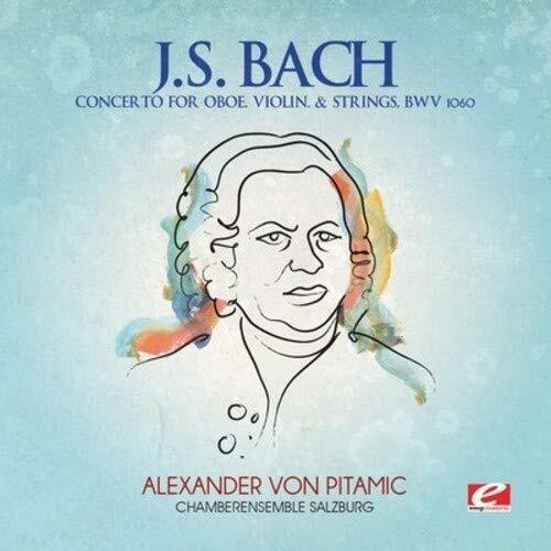 Johann Sebastian Bach CONCERTO FOR OBOE, VIOLIN & STRINGS, BWV 1060 (CD)