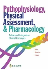 Pathophysiology, Physical Assessment, and - Paperback, by Best DNP RN - Good