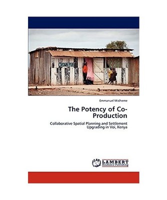 The Potency of Co-Production: Collaborative Spatial Planning and Settlement Upgr